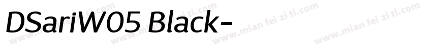 DSariW05 Black字体转换